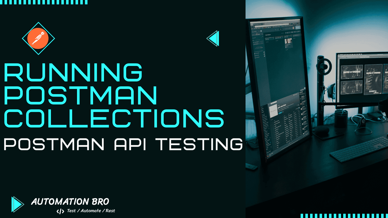 Running Postman Collections