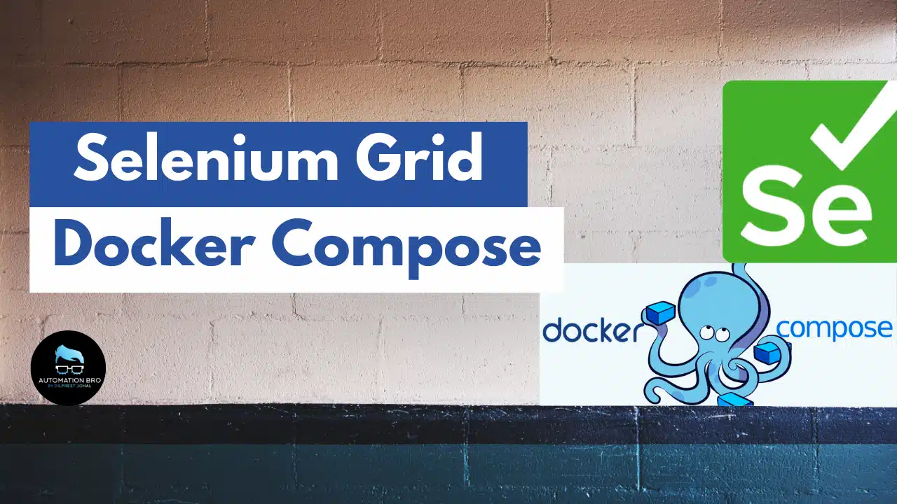 Selenium Grid with Docker Compose