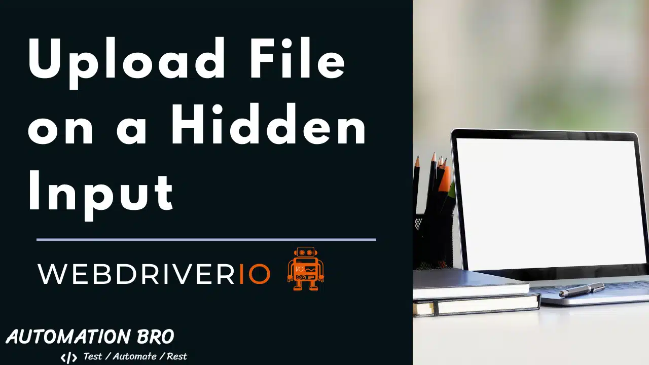 Upload file on a hidden input field - WebdriverIO